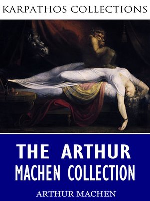 cover image of The Arthur Machen Collection